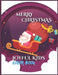 Merry Christmas Joyful Kids Color Book by Xoss Publication