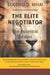 The Elite Negotiator: The Essential Edition by Eugeniu D. Mihai