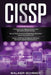 Cissp: 3 in 1- Beginner's Guide] Tips and Tricks+ Simple and Effective Strategies to Learn Information Systems Security by Walker Schmidt