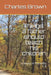 Things A Father Should Teach His Children: a study in Proverbs 1-9 by Charles Brown