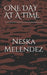 One Day at a Time by Neska Melendez