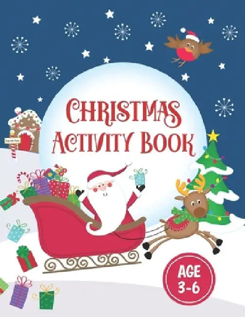 Christmas Activity Book: Hours of Fun with 52 Holiday Activity Pages for Kids Age 3-6 by Kid Puzzler