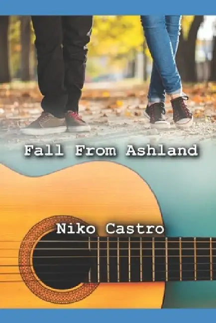 Fall From Ashland by Niko Castro