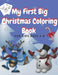 My First Big Christmas Coloring Book For Kids ages 4-8: 50 Beautiful Pages to Color with Santa Claus, Reindeer, Snowmen, animals & More! (Fun Children by Sandra Kids Books