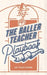 The Baller Teacher Playbook: How to Empower Students, Increase Engagement, and Create the Culture You Want in Your Classroom by Tyler Tarver Ed S.