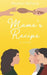 Mama's Recipe by Meghan Bellamy