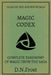 Magic Codex of the Known World: Complete Taxonomy of Magic from the Saga by D. N. Frost