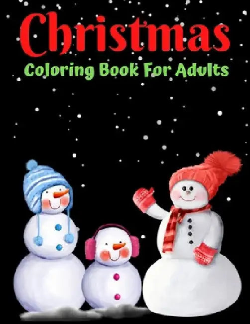 Christmas Coloring Book For Adults: New and Expanded Editions, Ornaments, Christmas Trees, Wreaths, and More by Trendy Coloring
