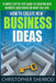 How To Create New Business Ideas (8th Edition): A simple step by step guide to creating new busines by Sherrod, Christopher