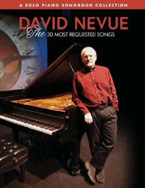 David Nevue - The 30 Most Requested Songs - Solo Piano Songbook by David Nevue