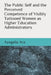 The Public Self and the Perceived Competence of Visibly Tattooed Women as Higher Education Administrators by Ayngelia Ara