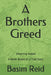 A Brothers Greed: Dreaming Awake by Basim Reid