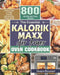 The Essential Kalorik Maxx Air Fryer Oven Cookbook: Great Guide to Cook Low-Fat and Oil-Free Crispy Meals with 800 Healthy and Tasty Recipes by Dwayne Broussard