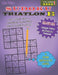 252 Triathlon B Sudoku Puzzles **** 4 Star level To Test Your Skills And Sharpen Your Mind Volume 1: Enjoy your large print sudoku puzzles with answer by Deven Publishing