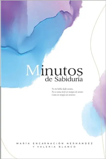 Minutos de Sabiduría: Afirmaciones diarias by Negrita Y. Cursiva, Editorial