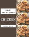 OMG! 365 Chicken Recipes: Save Your Cooking Moments with Chicken Cookbook! by Norma Wells