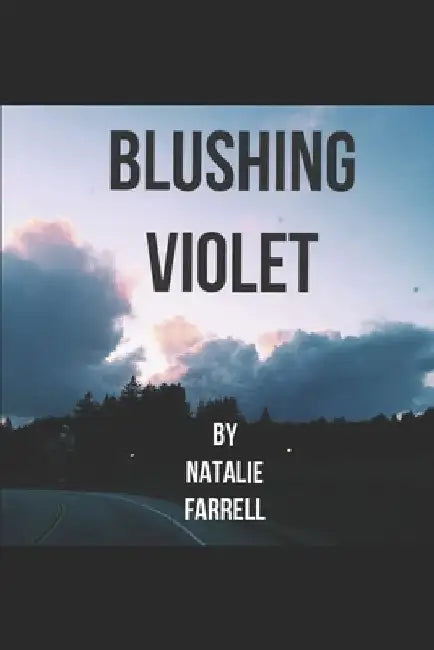 Blushing Violet by Natalie Farrell
