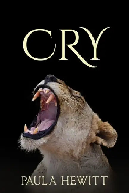 Cry by Paula Hewitt