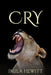 Cry by Paula Hewitt