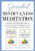 Guided Mindfulness Meditation: 2 Books in 1 to learn healing benefits and powerful techniques, from beginner to expert, and make meditation your habi by Alex Vernocci