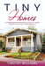 Tiny Homes: A Comprehensive Beginner's Guide to Learn the Realms of Tiny Homes from A-Z by Timothy Williams