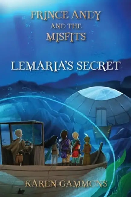 Lemaria's Secret by Karen Gammons