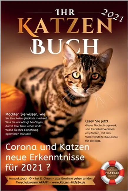 Ihr Katzen Buch: Durch Ihren Kauf helfen Sie ausgesetzten Tieren jetzt sofort... Danke! by 24 E. V., Hilf
