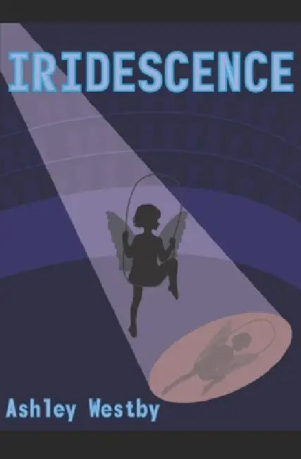 Iridescence by Derek Westby