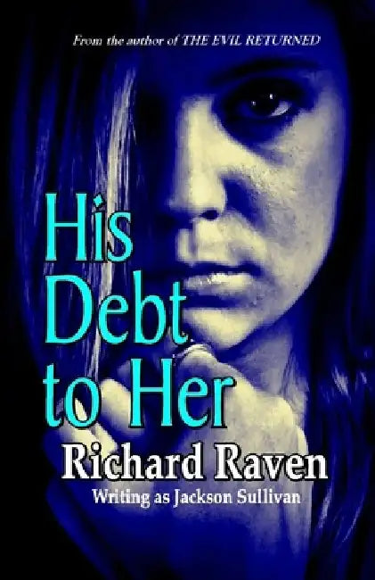 His Debt to Her by Jackson Sullivan