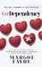 Co-dependency: The Crazy Codependent in Toxic Relationship - The Codependency Cure, Healing & Recovery from Trauma for Emotionally He by Margot Fayre