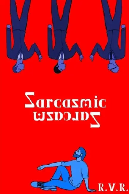 Sarcasmic Sarcasm by Shawn Jones
