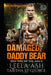 Damaged Daddy Bear by Tabitha St George