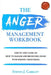 Anger Management Workbook: Step by Step Guide on How to Manage and Recognize Anger With Specific Techniques by Steven J. Garratt
