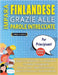 IMPARA FINLANDESE GRAZIE ALLE PAROLE INTRECCIATE - PER PRINCIPIANTI - Scopri Come Migliorare Il Tuo Vocabolario Con 2000 Crucipuzzle e Pratica a Casa by Lingua Classics