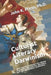 Culturist Literary Darwinism: How Literary Criticism Can Shape Our Policy, Restore Our Narrative and Rescue Western Civilization by John Kenneth Press