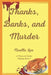 Thanks, Banks, and Murder by Noella Lee