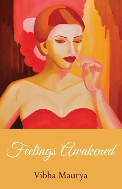 Feelings Awakened by Maurya, Vibha