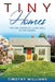 Tiny Homes: Tips and Tricks of Living Well in Tiny Homes by Timothy Williams