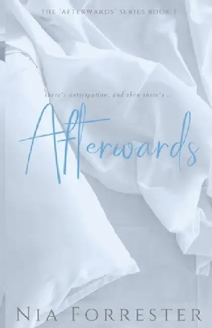 Afterwards by Nia Forrester