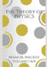Theory of Physics, Volumes 1 & 2: Classical Mechanics & Electromagnetism by Noah M. MacKay
