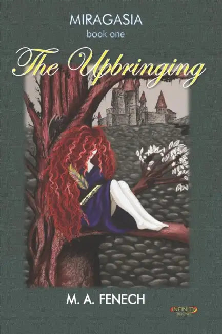 The Upbringing by M. a. Fenech