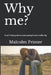 Why me?: A self-help guide to overcoming human suffering by Malcolm Rustom Printer
