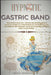 Hypnotic Gastric Band: Become More Attractive with Easy and definitive guide to Permanent Weight Loss with Self Hypnosis and Meditation. Stop by Emily Jackson