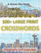 100+ Large Print Crosswords: Geography and Languages by Taylor Green
