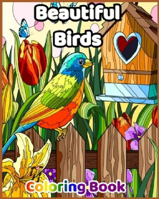 Beautiful Birds Coloring Book: : Coloring Book with 50 Relaxing Images of Peacocks, Hummingbirds, Parrots, Flamingos, Robins, Eagles, Owls, and More! by Vanella Birds