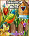 Beautiful Birds Coloring Book: : Coloring Book with 50 Relaxing Images of Peacocks, Hummingbirds, Parrots, Flamingos, Robins, Eagles, Owls, and More! by Vanella Birds