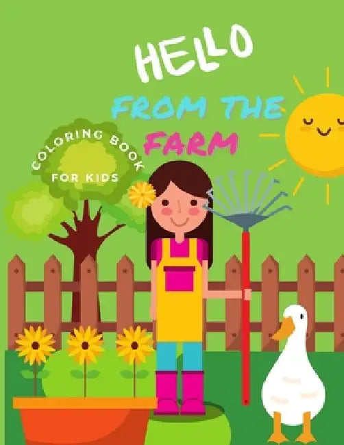 Hello From the Farm: Coloring Book for Kids with 50+ Charming Illustrations of Farm Life and Favorite Farmyard Animals such as Cows, Pigs, by Nouvel Art