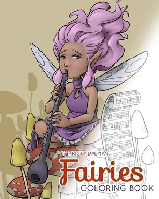 Fairies Coloring Book by Kristy Dalman
