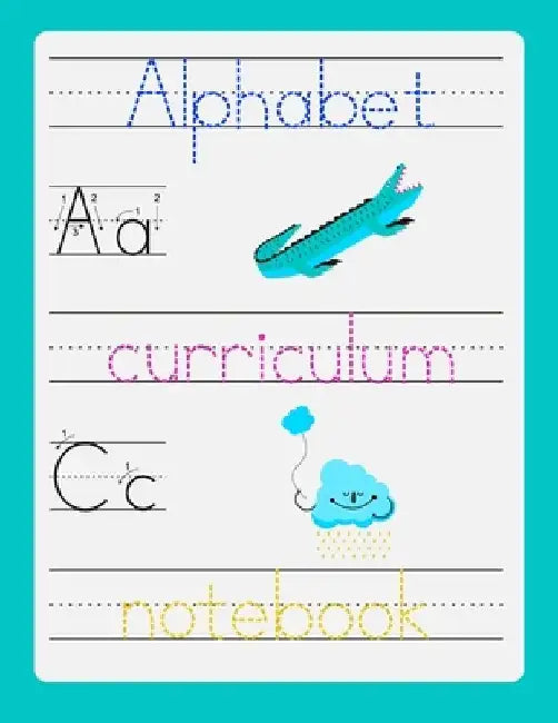 Alphabet curriculum notebook: Preshool workbook - Trace letters of the alphabet and sight words - Magic calligraphy child book by Happy Elephant
