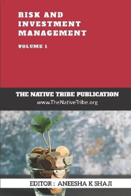 Risk and Investment Management by Aneesha K. Shaji